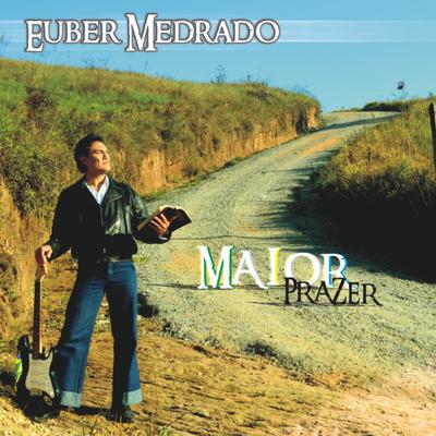 Não Te Perder de Vista (Playback) By Euber Medrado's cover