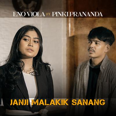 Janji Malakik Sanang By Eno Viola, Pinki Prananda's cover
