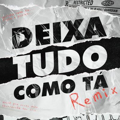 Deixa Tudo Como Tá (Remix)'s cover
