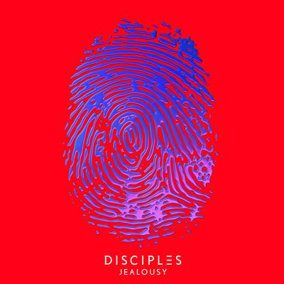 Jealousy By Disciples's cover