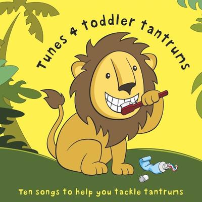 Tunes 4 Toddler Tantrums: Ten Songs to Help You Tackle Tantrums's cover