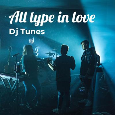 All Type in Love's cover
