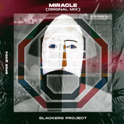 Miracle By Slackers Project's cover