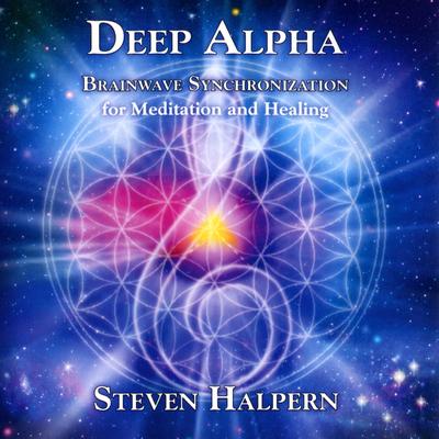Deep Alpha 8 Hz, Pt. 11 By Steven Halpern's cover