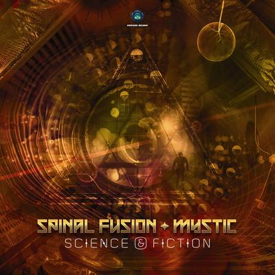 Science & Fiction By Spinal Fusion, Mystic's cover