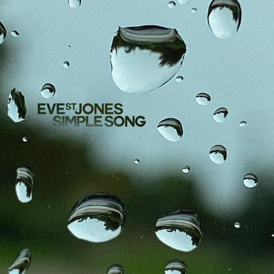 Simple Song By Eve St. Jones's cover