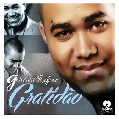 Gratidão By Gerson Rufino's cover