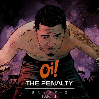 Oi! THE PENALTY BABAK 2, Pt. II's cover