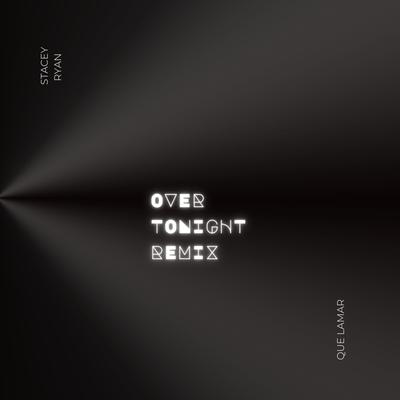 OVER TONIGHT (Que Lamar Remix)'s cover