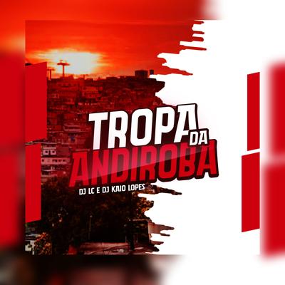 Tropa da Andiroba's cover