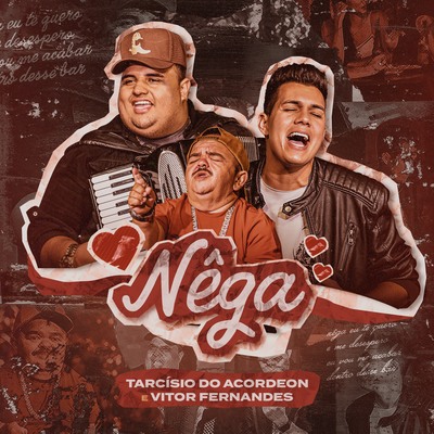 Nêga By Tarcísio do Acordeon, Vitor Fernandes's cover