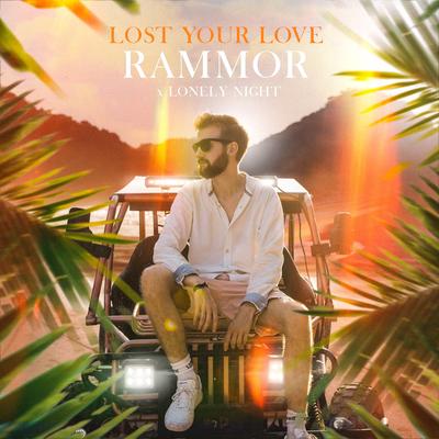 Lost Your Love By Rammor, Lonely Night's cover