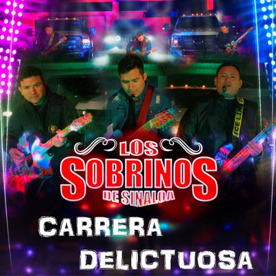 Carrera Delictuosa's cover