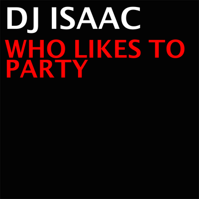 Who Likes To Party's cover