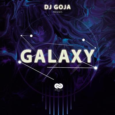 Galaxy By Dj Goja's cover