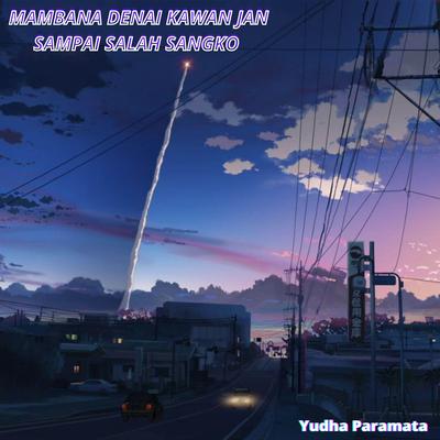 Mambana Denai Kawan Jan Sampai Salah Sangko's cover