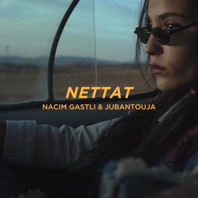 Nettat By Nacim Gastli, Jubantouja's cover