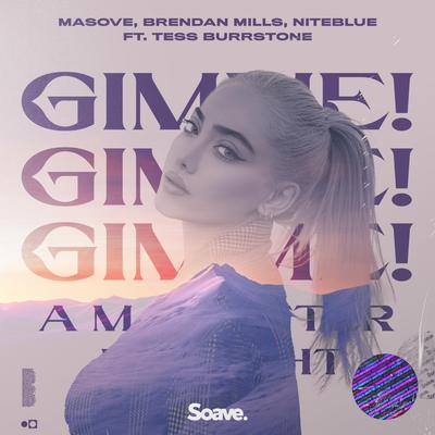 Gimme! Gimme! Gimme! (A Man After Midnight) (feat. Tess Burrstone) By Masove, Brendan Mills, Niteblue, Tess Burrstone's cover