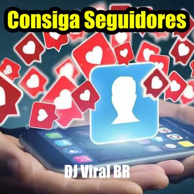 Consiga seguidores By Viral Sounds's cover