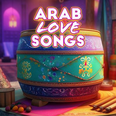 Arab Love Songs's cover