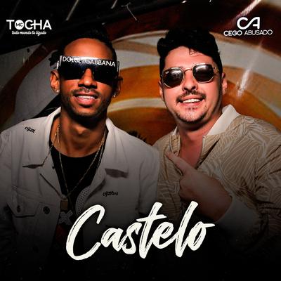 Castelo By Mc Tocha, Mc Cego Abusado's cover