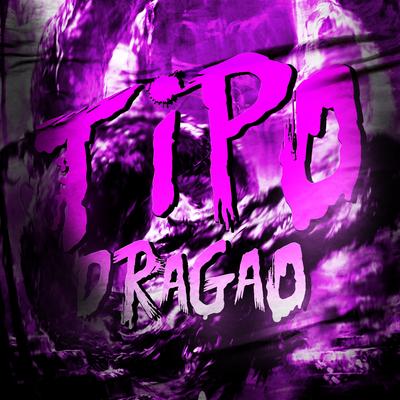 Tipo Dragão By PeJota10*, SecondTime's cover