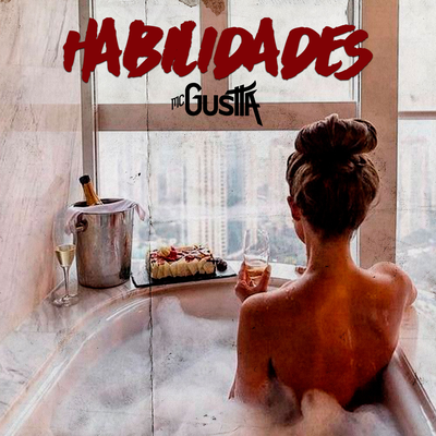 Habilidades By MC Gustta's cover