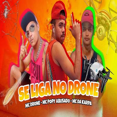 Se Liga no Drone's cover