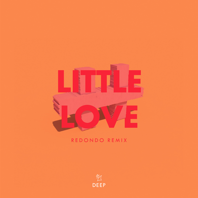 Little Love (Redondo Remix)'s cover