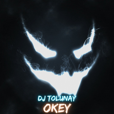 Okey By DJ Tolunay's cover