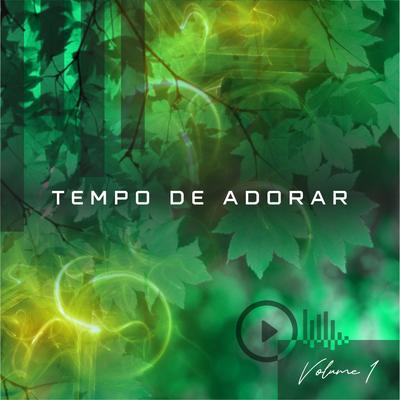 Tempo de Adorar, Vol. 1's cover