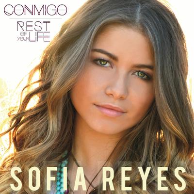 Conmigo (Rest of Your Life) By Sofía Reyes's cover