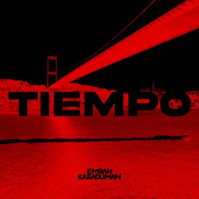 Tiempo By Emrah Karaduman's cover