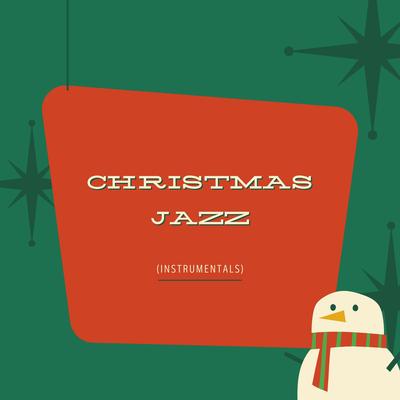 Christmas Jazz (Instrumentals)'s cover