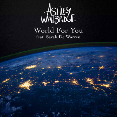 World For You By Ashley Wallbridge, Sarah de Warren's cover