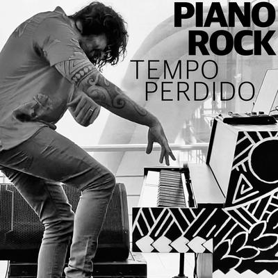 Tempo Perdido By Piano Rock's cover