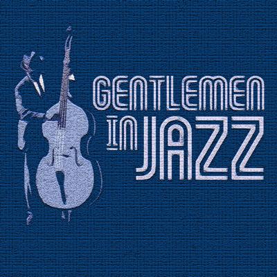 Gentlemen In Jazz's cover