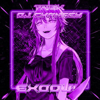 EXODUS By TRIGX, DJ CHANSEY's cover