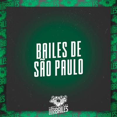 Bailes de São Paulo By Mc Gw, Dj Mano Lost's cover