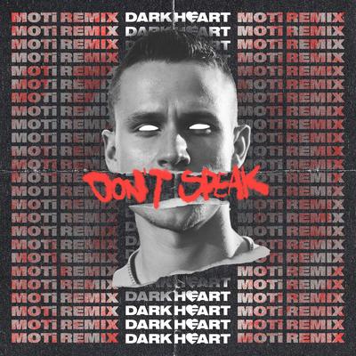 Don't Speak By Dark Heart's cover