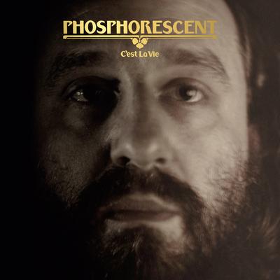 C'est La Vie No.2 By Phosphorescent's cover