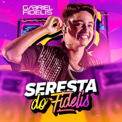 Seresta Do Fidelis's cover