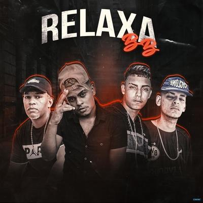 Relaxa BB (Remix Brega Funk)'s cover