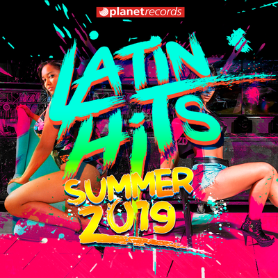 LATIN HITS SUMMER 2019 - 40 Latin Music Hits (Reggaeton, Dembow, Urbano, Trap Latino, Cubaton, Salsa, Bachata, Merengue)'s cover