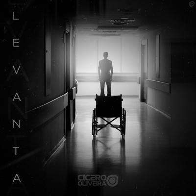 Levanta By Cícero Oliveira's cover