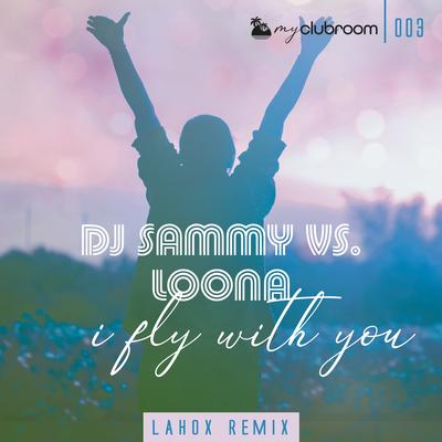 I Fly with You (Lahox Remix Bundle)'s cover