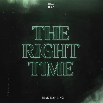 The Right Time By Isak Dahling's cover