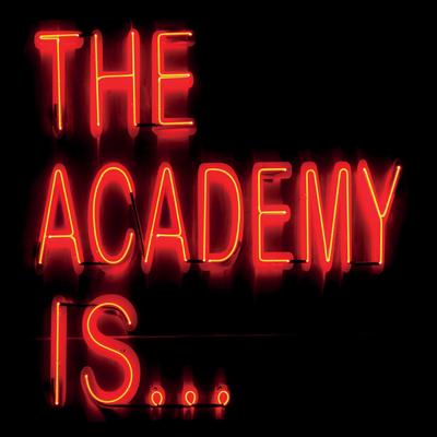 Everything We Had By The Academy Is...'s cover