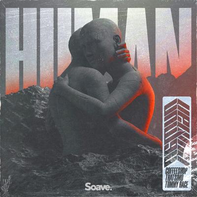 Human By Coffeeshop, Thatsimo, Tommy Rage's cover