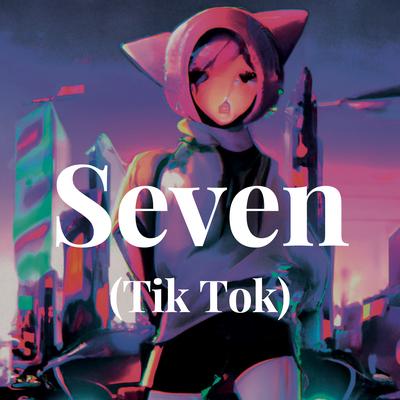 Seven (Tik Tok)'s cover